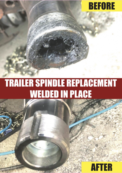 TRAILER SPINDLE REPLACEMENT WELDED IN PLACE
