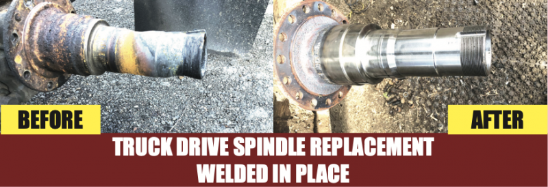 TRUCK DRIVE SPINDLE REPLACEMENT WELDED IN PLACE